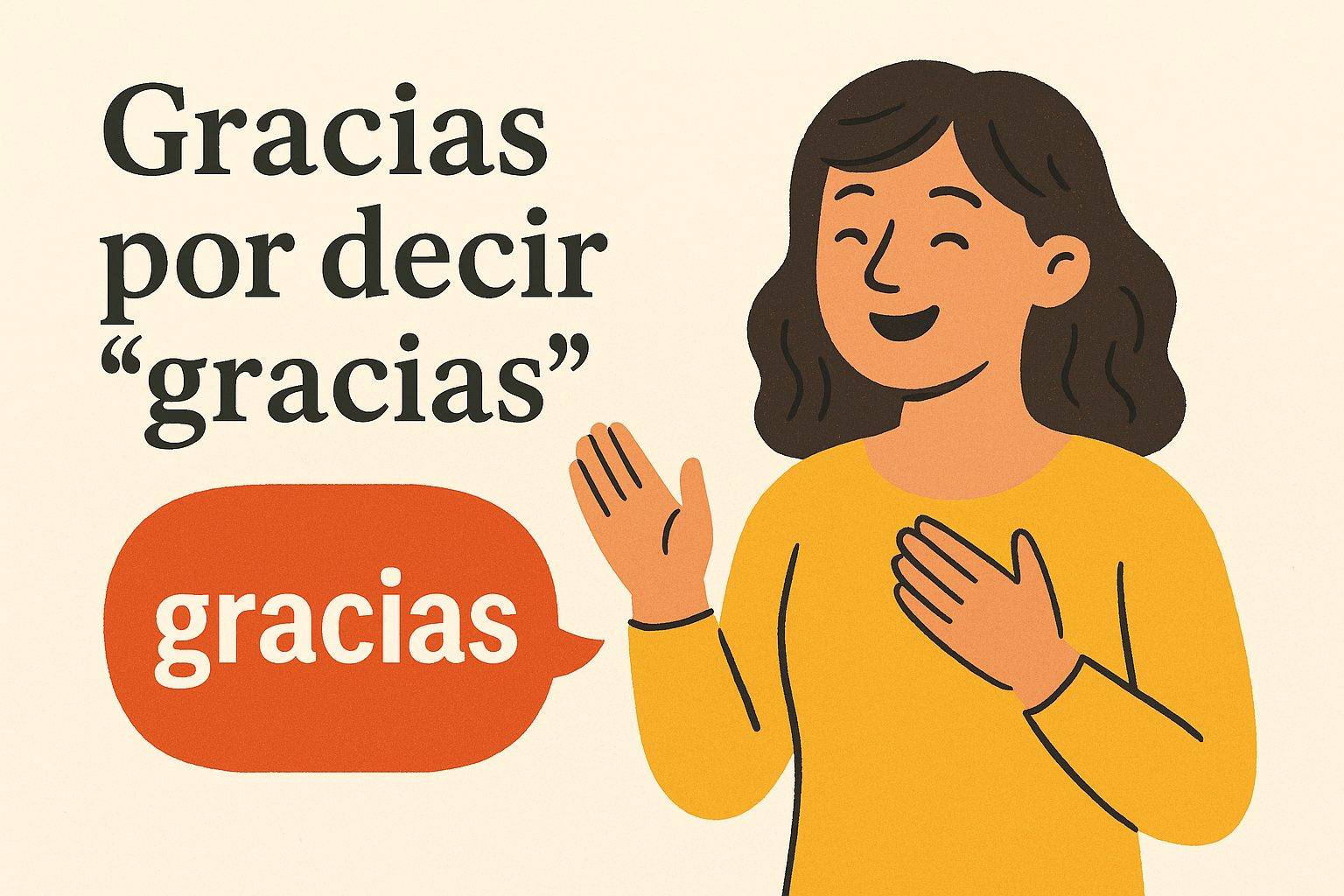 Gracias por decir "gracias"